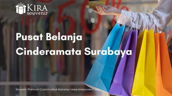 6 Rekomendasi Pusat Belanja Cinderamata Surabaya