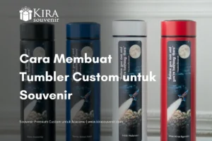 cara membuat tumbler custom untuk souvenir