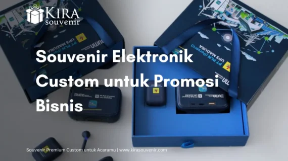 Souvenir Elektronik Custom untuk Promosi Bisnis