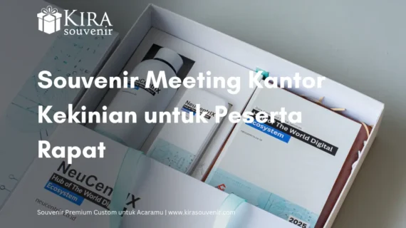 Souvenir Meeting Kantor Kekinian untuk Peserta Rapat