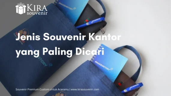 Jenis Souvenir Kantor yang Paling Dicari