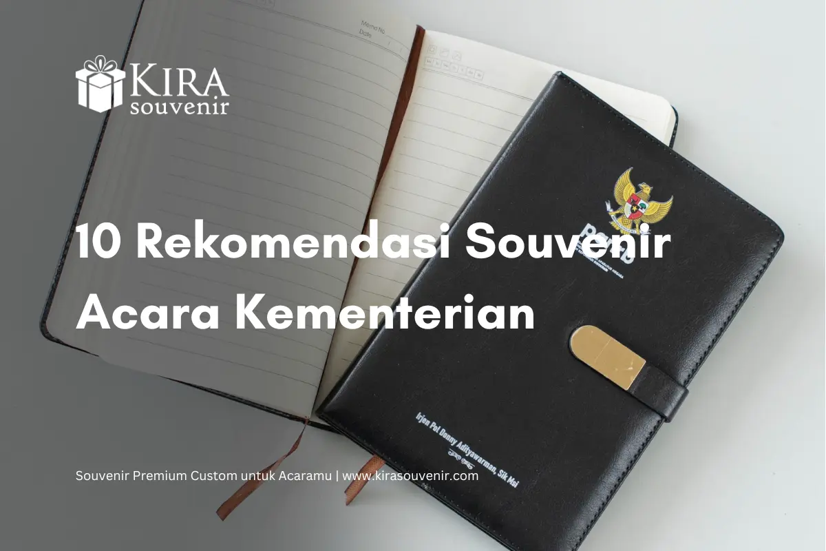 10 rekomendasi souvenir acara kementerian eksklusif