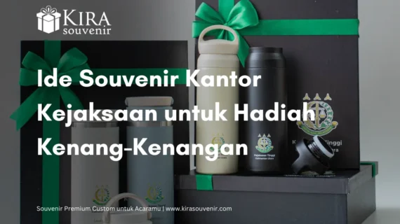 Ide Souvenir Kantor Kejaksaan untuk Hadiah Kenang-Kenangan