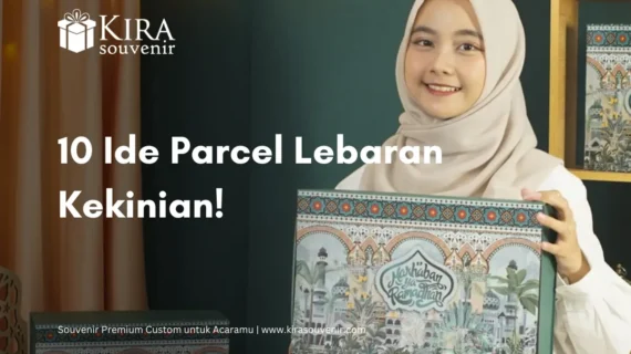 Ide Parcel Lebaran 2026 Kekinian untuk Keluarga dan Kerabat