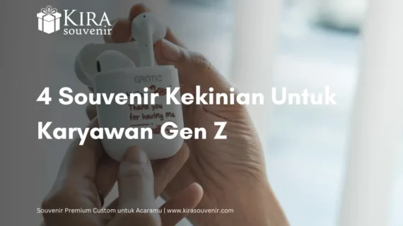 4 Souvenir Kekinian Untuk Karyawan Gen Z