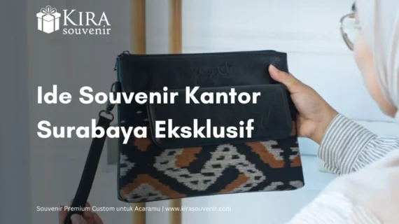 Souvenir Kantor Surabaya: 10 Ide Eksklusif untuk Perusahaan 
