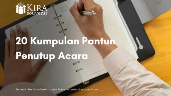 20 Contoh Pantun Penutup Acara yang Islami