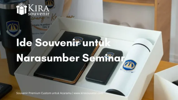 7 Rekomendasi Souvenir untuk Narasumber yang Berkesan 