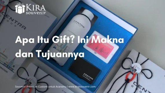 Apa Itu Gift? Lebih dari Sekadar Hadiah, Ini Maknanya 