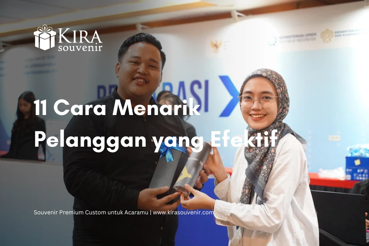 11 Cara Menarik Pelanggan Baru agar Bisnis Semakin Laris