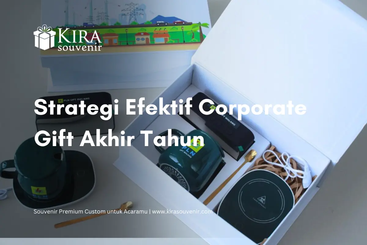 Strategi Meningkatkan Brand Awareness Lewat Corporate Gift Akhir Tahun