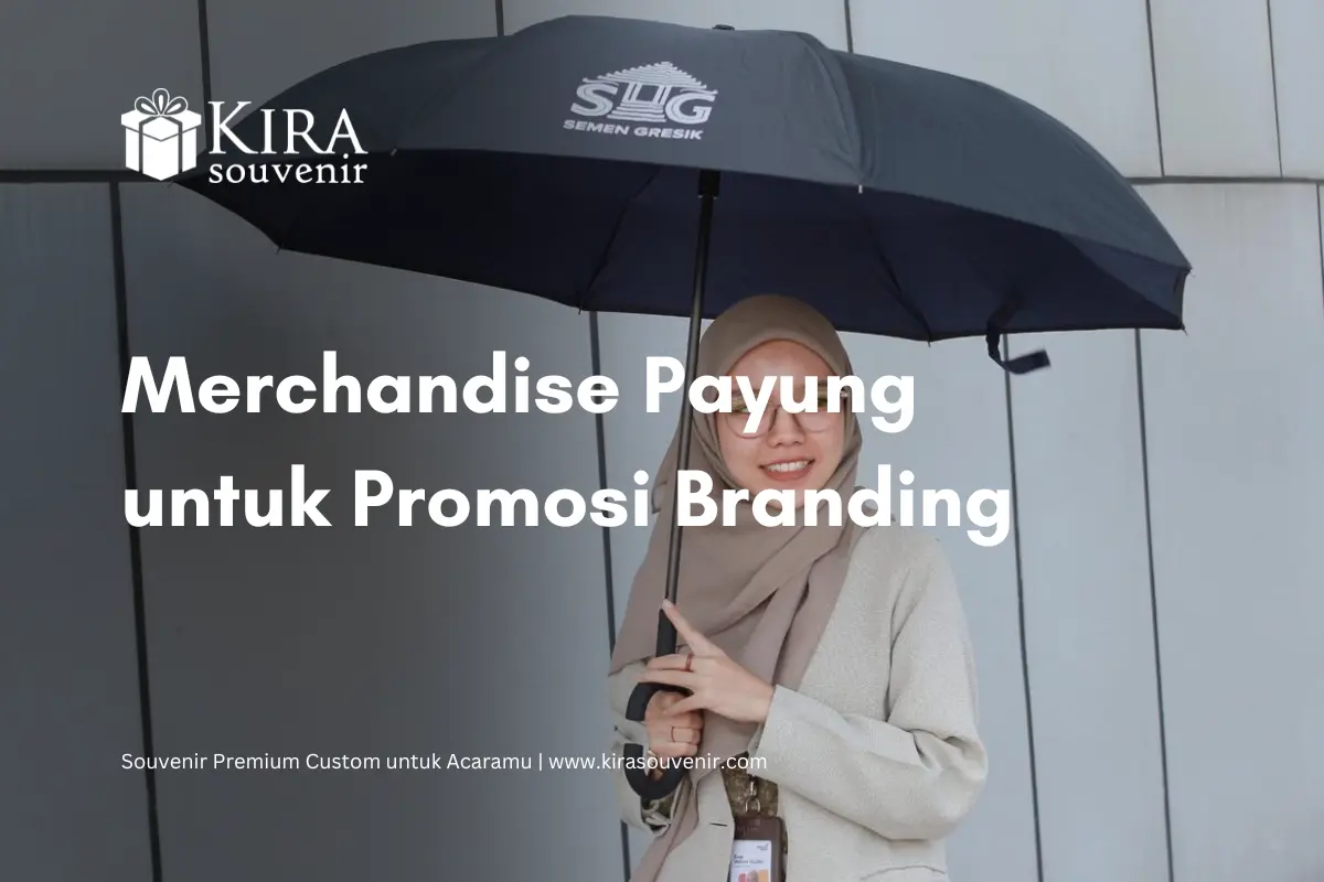 Ide Merchandise Payung Premium untuk Promosi Perusahaan