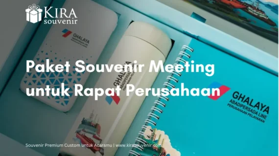 Paket Souvenir Meeting Eksklusif untuk Rapat Perusahaan