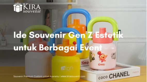 Souvenir Gen Z: 12 Merchandise Kekinian dan Estetik untuk Event