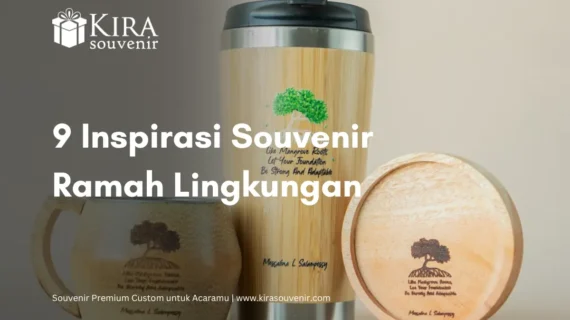Inspirasi Souvenir Ramah Lingkungan untuk Acara Kantor