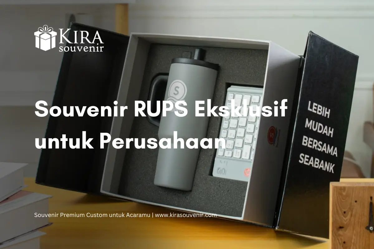 Souvenir RUPS Eksklusif-Kira Souvenir