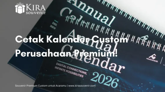 Intip Proses Cetak Kalender Custom Perusahaan yang Premium!