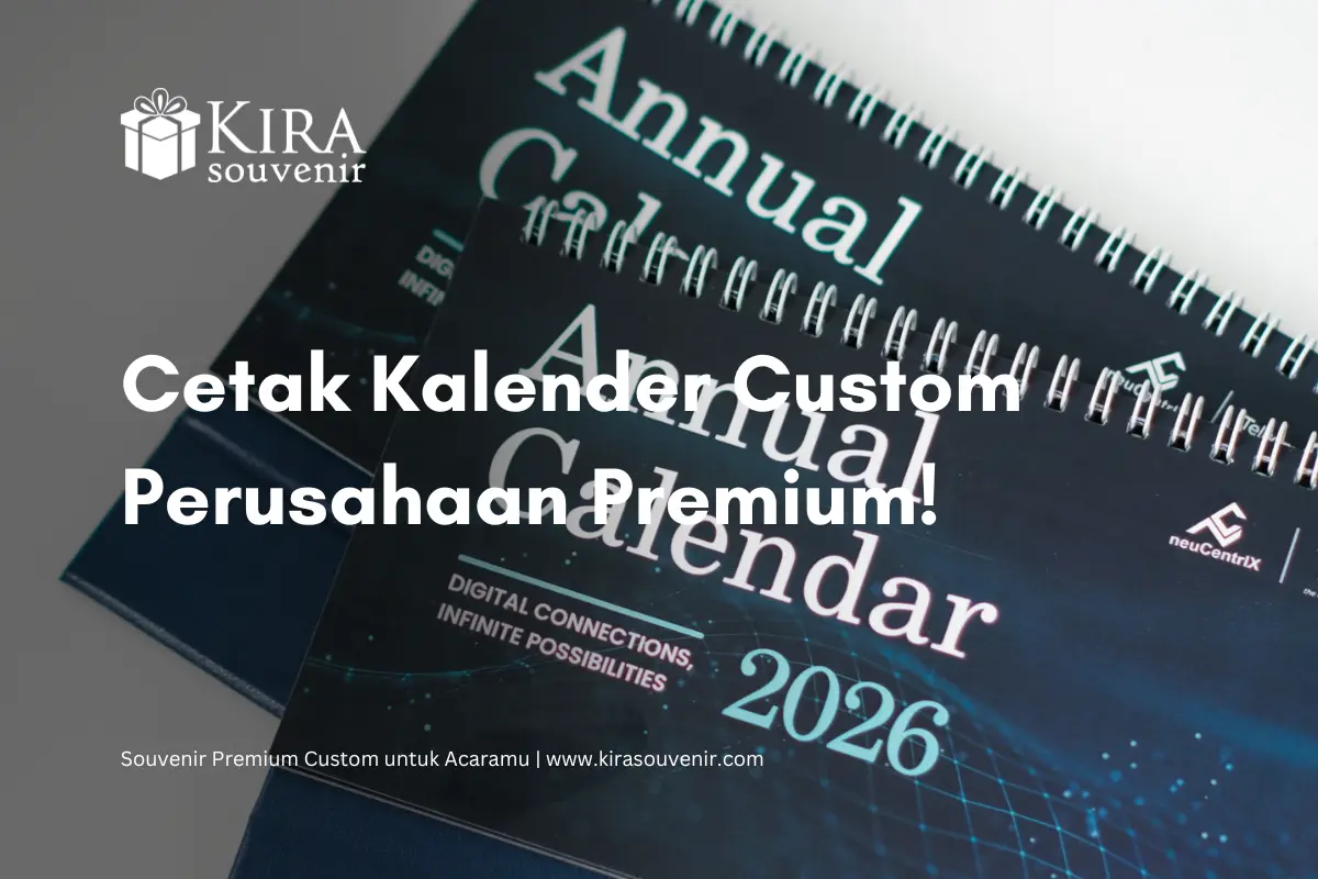 Cetak Kalender Custom-Kira Souvenir