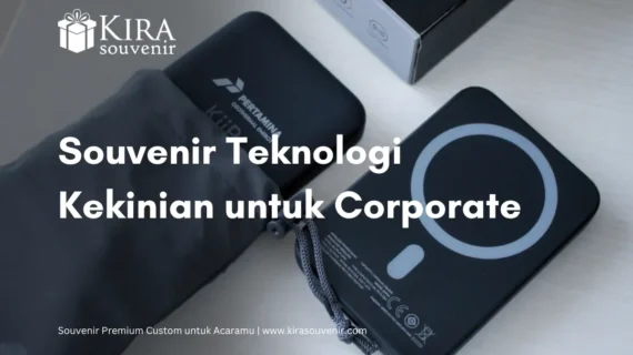 Souvenir Teknologi Kekinian untuk Event & Corporate Gift