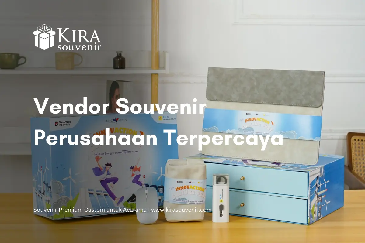 Vendor Souvenir Perusahaan-Kira Souvenir