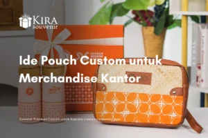 Pouch Custom untuk Merchandise Kantor-Kira Souvenir