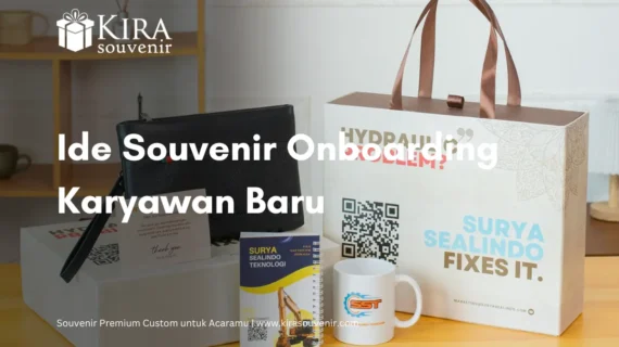 Rekomendasi Souvenir Onboarding Karyawan Baru yang  Berkesan