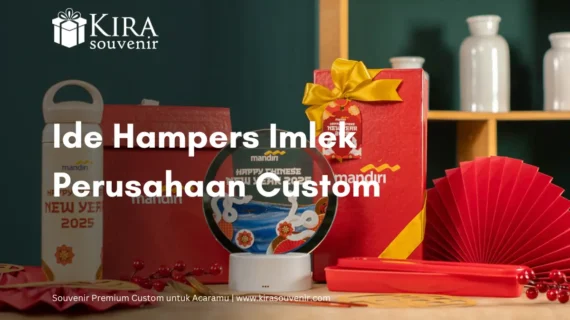 Hampers Imlek Perusahaan Custom untuk Klien & Partner Bisnis