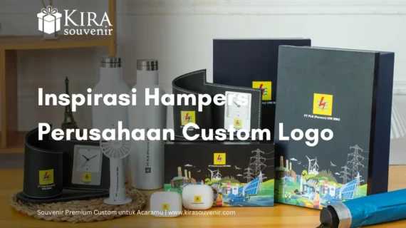 Hampers Perusahaan Custom Logo untuk Hadiah Bisnis