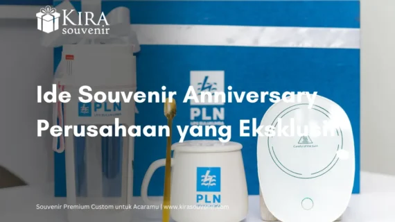 Berkesan! 5 Ide Souvenir Anniversary Perusahaan yang Eksklusif