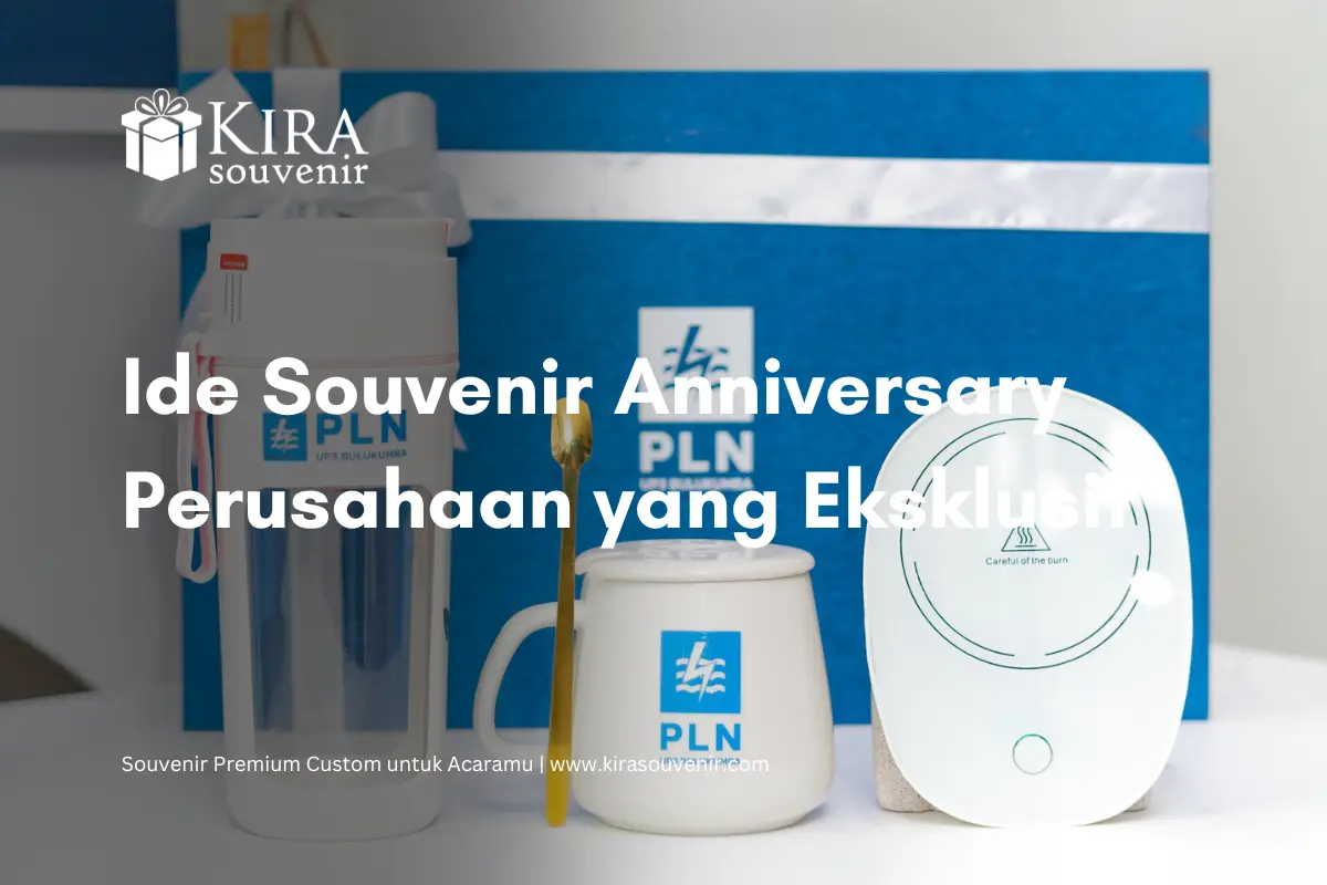 souvenir anniversary perusahaan
