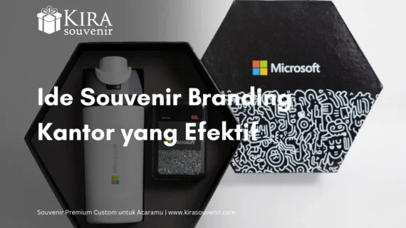 Bikin Brand Dikenal! 5 Ide Souvenir Branding Kantor yang Efektif