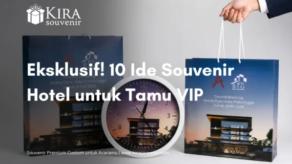 Eksklusif! 10 Ide Souvenir Hotel untuk Tamu VIP