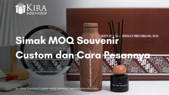 Minimum Order Souvenir Custom: Berapa MOQ Tiap Produk?