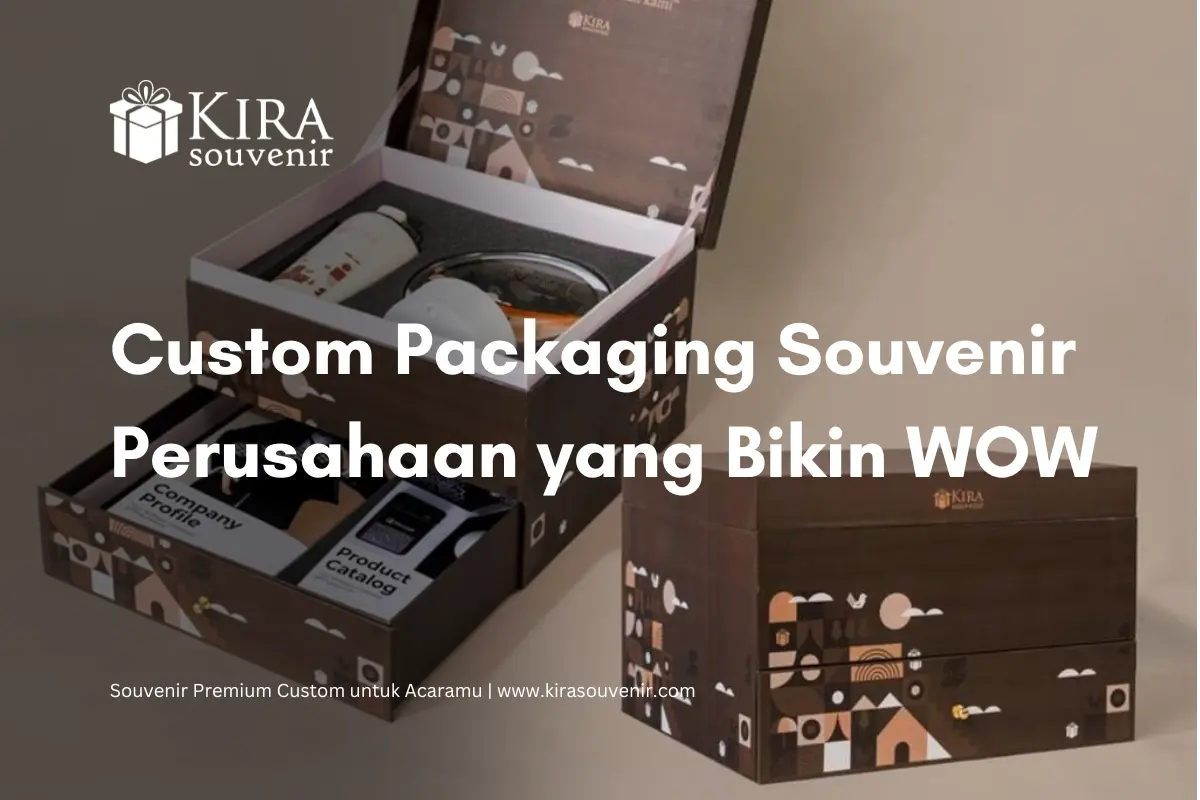 custom packaging souvenir perusahaan