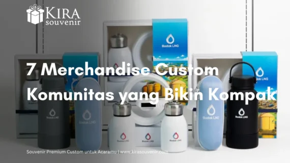 7 Merchandise Custom Komunitas yang Bikin Anggota Kompak