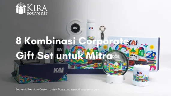 8 Kombinasi Corporate Gift Set untuk Klien dan Mitra