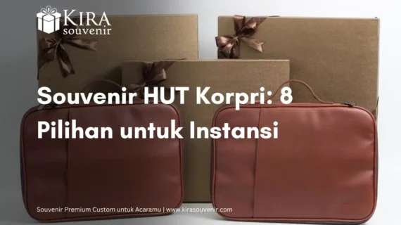 Souvenir HUT Korpri: 8 Pilihan untuk Instansi