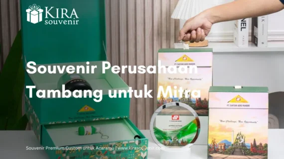 Souvenir Perusahaan Tambang untuk Dua Penerima Berbeda